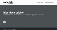 Desktop Screenshot of idee-deco-sticker.blogs.marieclairemaison.com